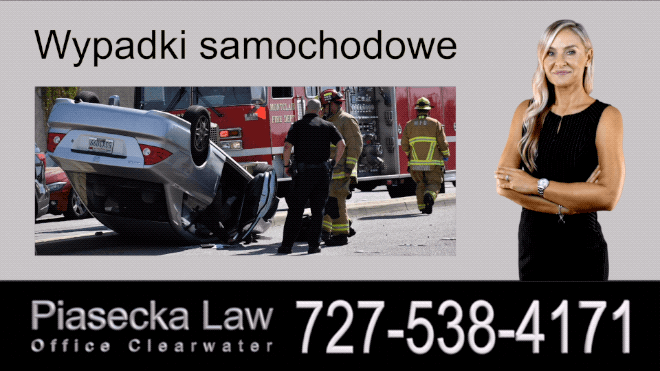 Wypadki samochodowe, Polski Prawnik Odszkodowania Florida, Polski Adwokat Agnieszka Piasecka obsługuje obsługuje całą Florydę, w tym: Clearwater, Tampa, St. Petersburg, New Port Richey, Orlando, Gainesville, Ocala, Jacksonville, Tallahassee, Panama City, Sarasota, Bradenton, North Port, Fort Myers, Pompano Beach, Fort Lauderdale, Miami, Florida.