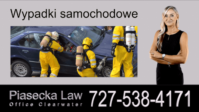 Wypadki samochodowe, Polski Prawnik Odszkodowania Florida, Polski Adwokat Agnieszka Piasecka obsługuje obsługuje całą Florydę, w tym: Clearwater, Tampa, St. Petersburg, New Port Richey, Orlando, Gainesville, Ocala, Jacksonville, Tallahassee, Panama City, Sarasota, Bradenton, North Port, Fort Myers, Pompano Beach, Fort Lauderdale, Miami, Florida.